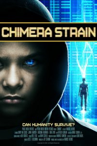 Постер к Штамм химеры (2018)